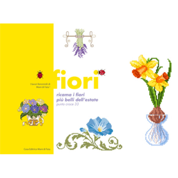 I Motivi più Belli a Punto Croce 33 - Fiori d'Estate